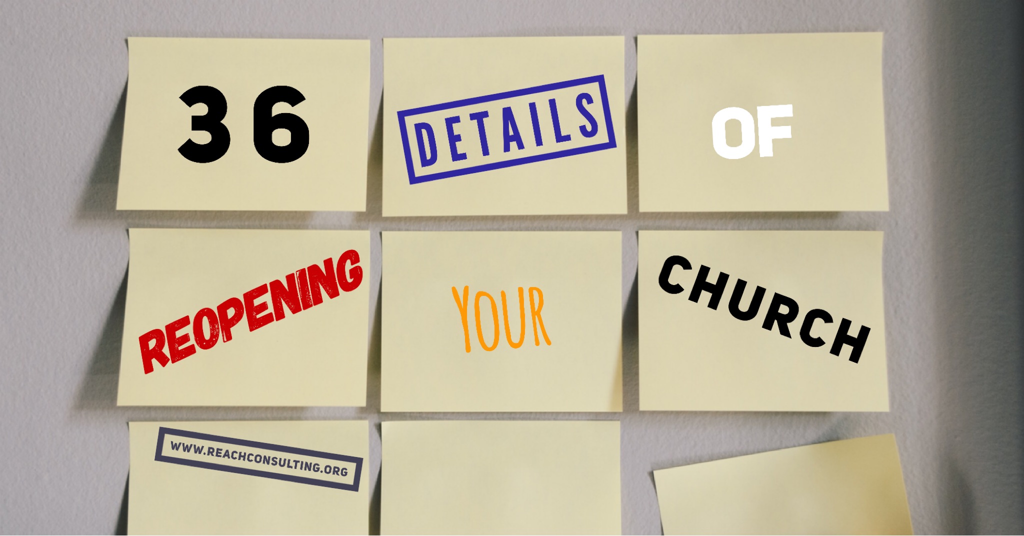 36 Details of Reopening Your Church - Reach Consulting